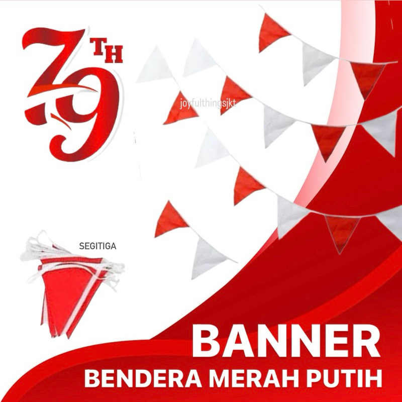 Joyful Banner Segitiga Bendera Merah Putih / Banner Hut RI 17 Agustusan Kemerdekaan Indonesia / Bend