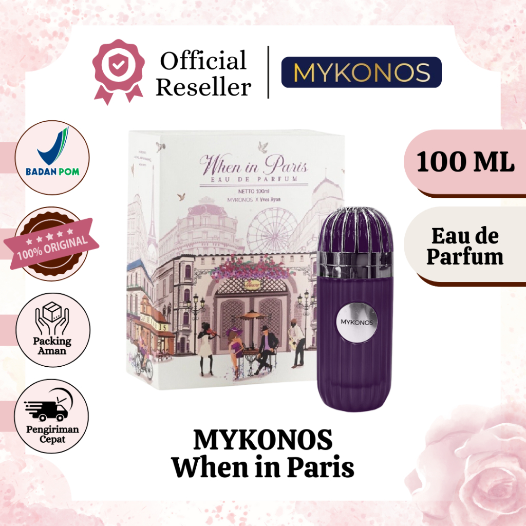 [FULL SIZE] MYKONOS When in Paris Eau de Parfum 50ML & 100ML | Free Tester 3,5ml - Angelia Perfume