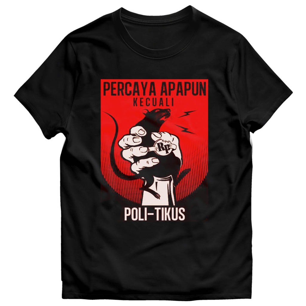 JUAL Kaos Atasan Dewasa Unisex POLITIKUS Bahan 24s tebal nyaman