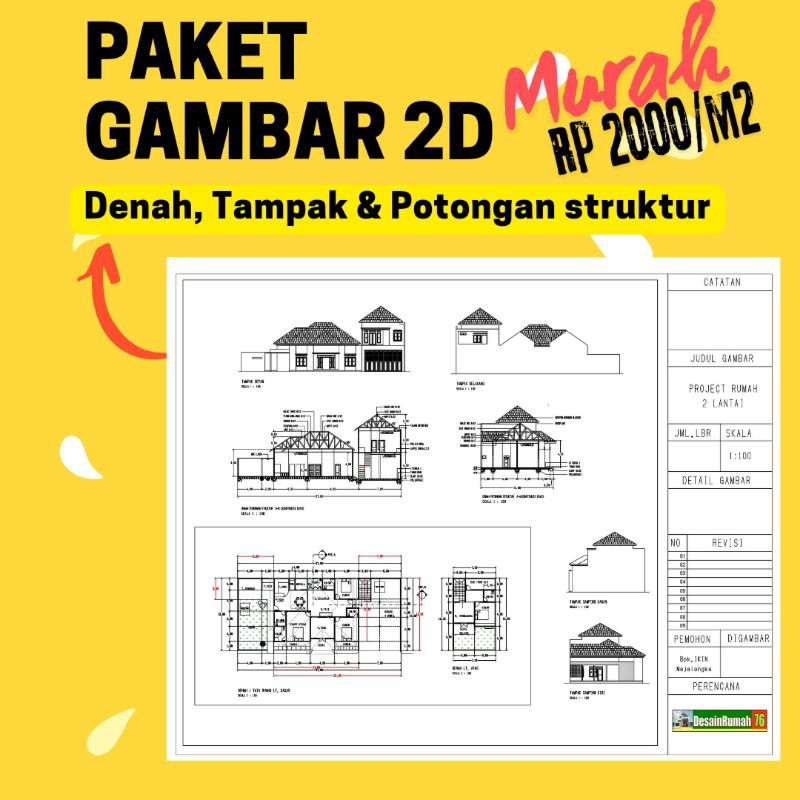 PAKET GAMBAR RUMAH 2D. Denah,4 tampak, 2 Potongan struktur. lengkap dengan ukuran