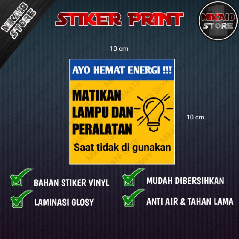 

STIKER AYO HEMAT ENERGI MATIKAN LAMPU BILA DAN PERALATAN