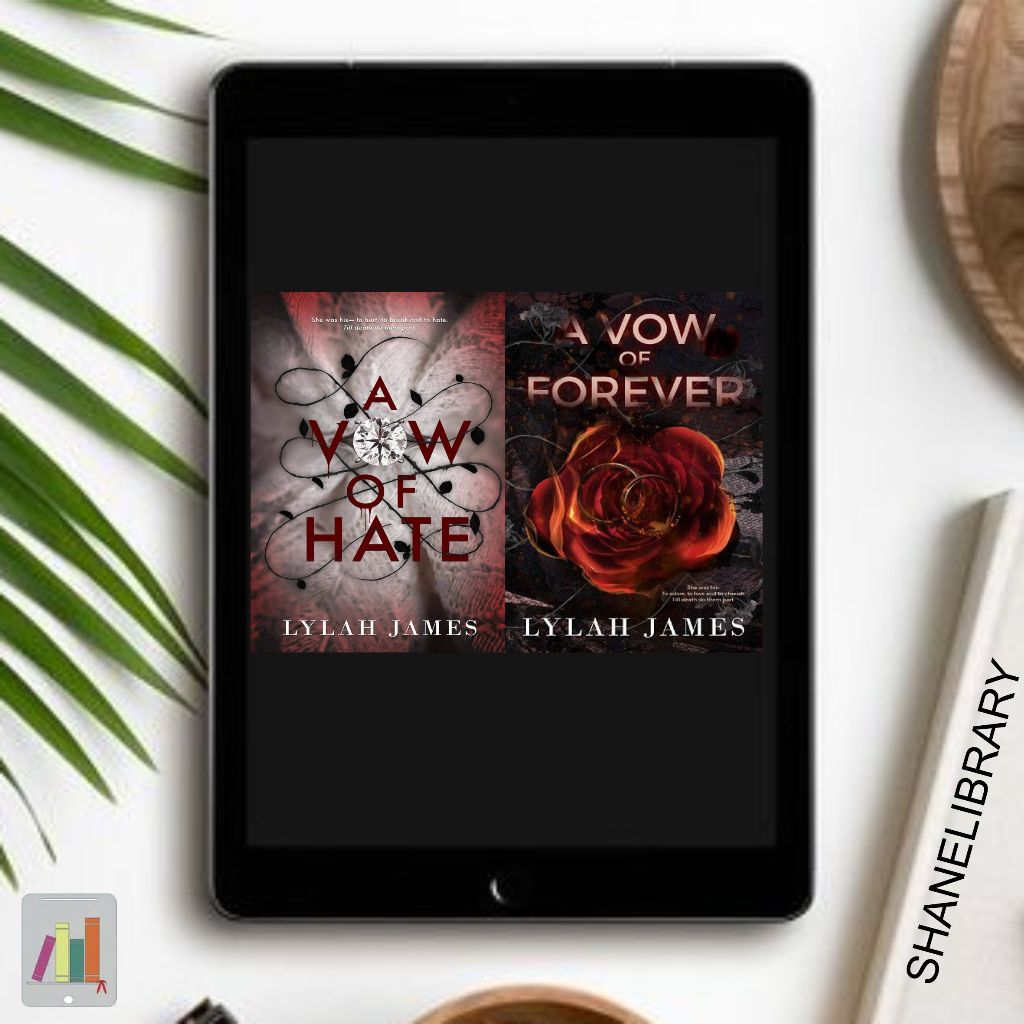 

A Vow of Hate, A Vow of Forever by Lylah James