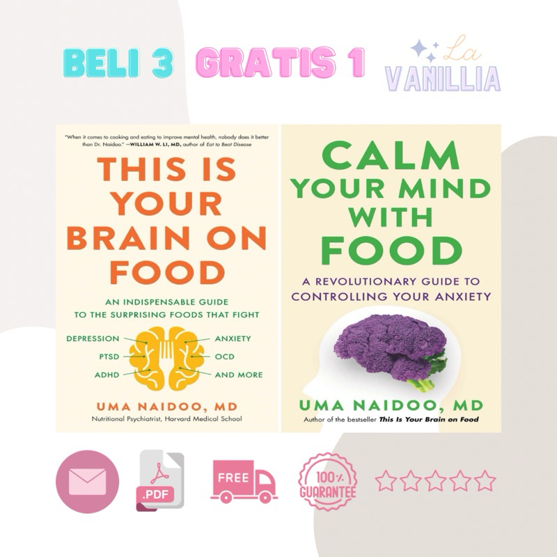 

This is Your Brain Calm Your Mind with Food by Uma Naidoo