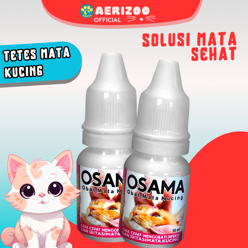 Tetes Mata Kucing Osama Untuk Sakit Mata Kucing Belekan Iritasi Infeksi Berair Aerizoo