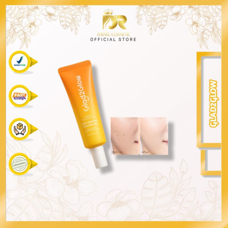 ❤D'RATU COSMETIC ❤Glad2Glow EXFO SMOOTH PEELING GEL