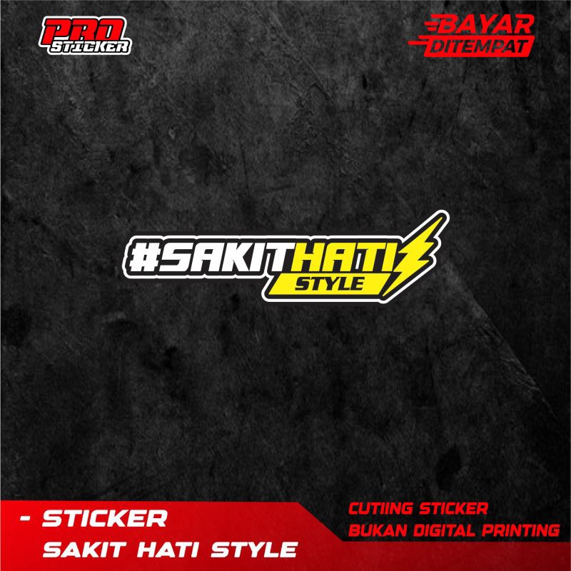 STIKER SAKUT HATI STYLE STICKER CUTTING SAKIT HATI STYLE VIRAL