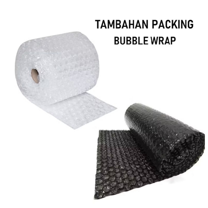 

Bubble Wrap Tambahan