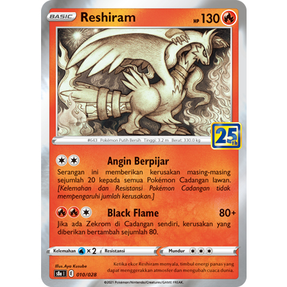 POKEMON TCG INDONESIA RESHIRAM 25TH ANNIVERSARY S8A 010/028