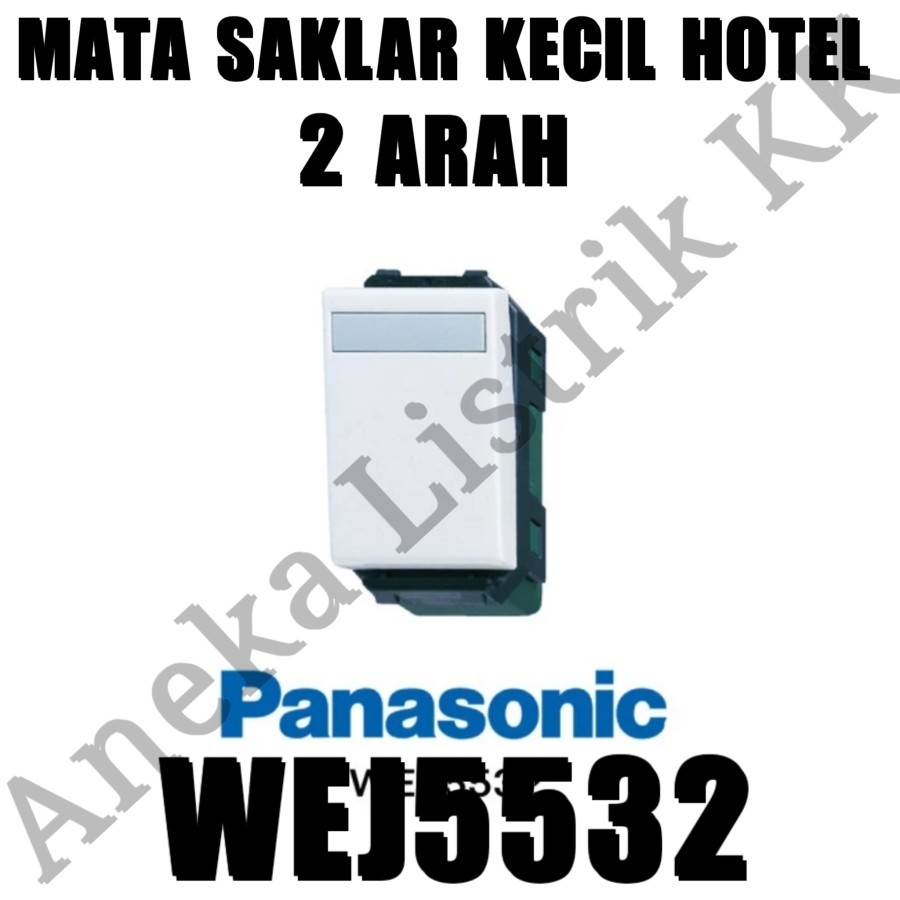 PANASONIC MATA SAKLAR ENGKEL TUNGGAL HOTEL KECIL WEJ5532 WEJ 5532 PANASONIC SAKLAR ENGKEL HOTEL KECI