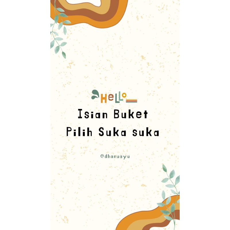 

Isian Buket pilih suka suka