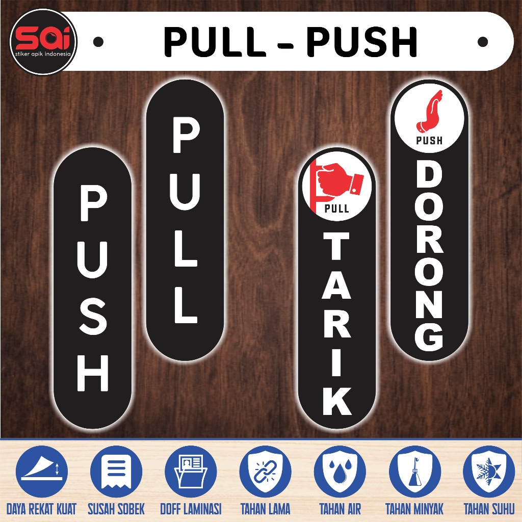 

Stiker vinyl anti air PULL - PUSH | TARIK - DORONG laminasi glossy