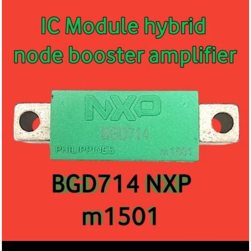IC Hybrid BGD714 Node Boster Amplifier M1501