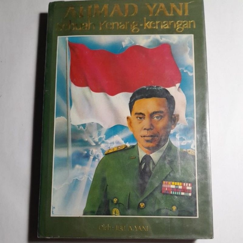 Buku Ahmad Yani Sebuah Kenang Kenangan Oleh Ibu A.Yani