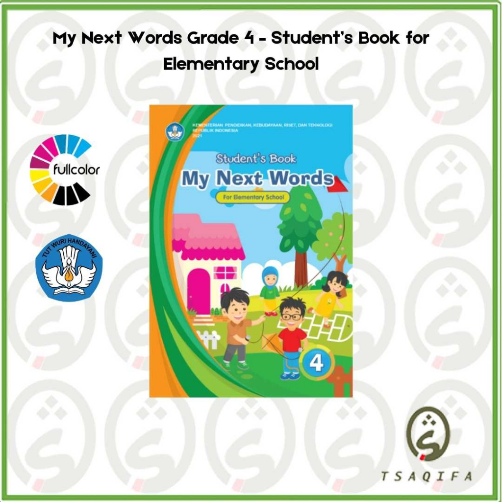 Buku Siswa BAHASA INGGRIS KELAS 4 SD Kurikulum Merdeka Bahasa Inggris My Next Word Kelas 4 SD