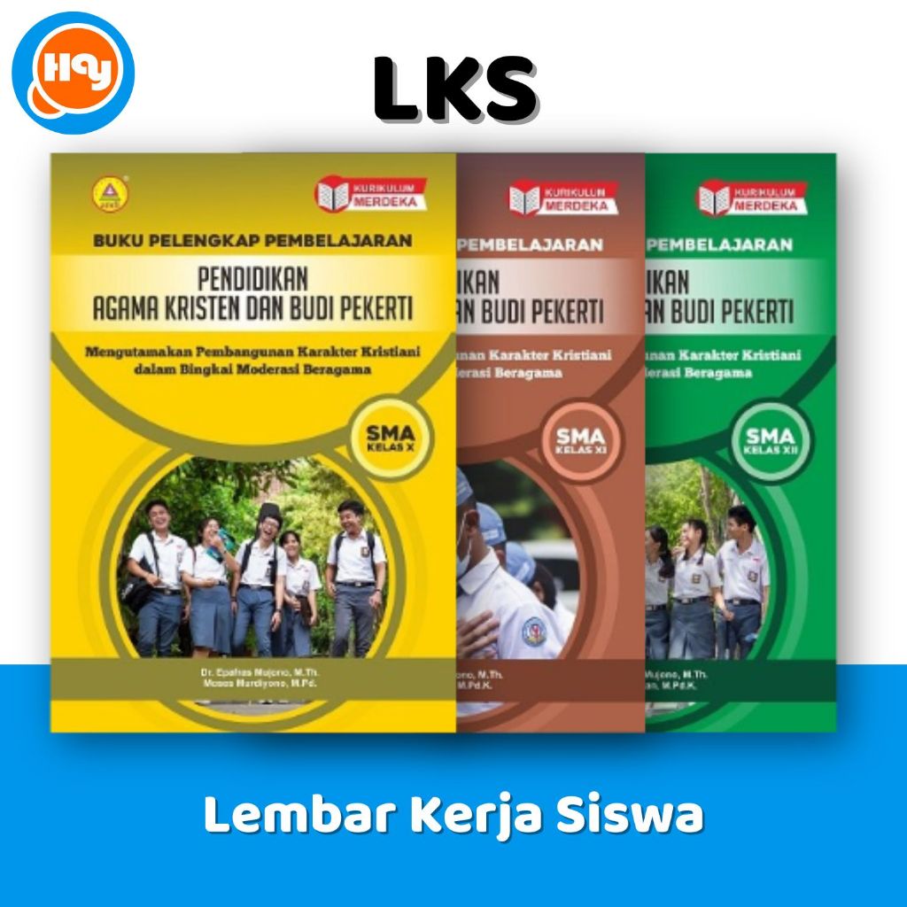 Buku LKS Kelas 10-12 SMA | Buku Pelengkap Pembelajaran Pendidikan Agama Kristen dan Budi Pekerti SMA