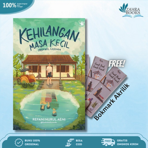 Novel Kehilangan Masa Kecil By Refani Nurul Aeni (free bokmark akrilik)