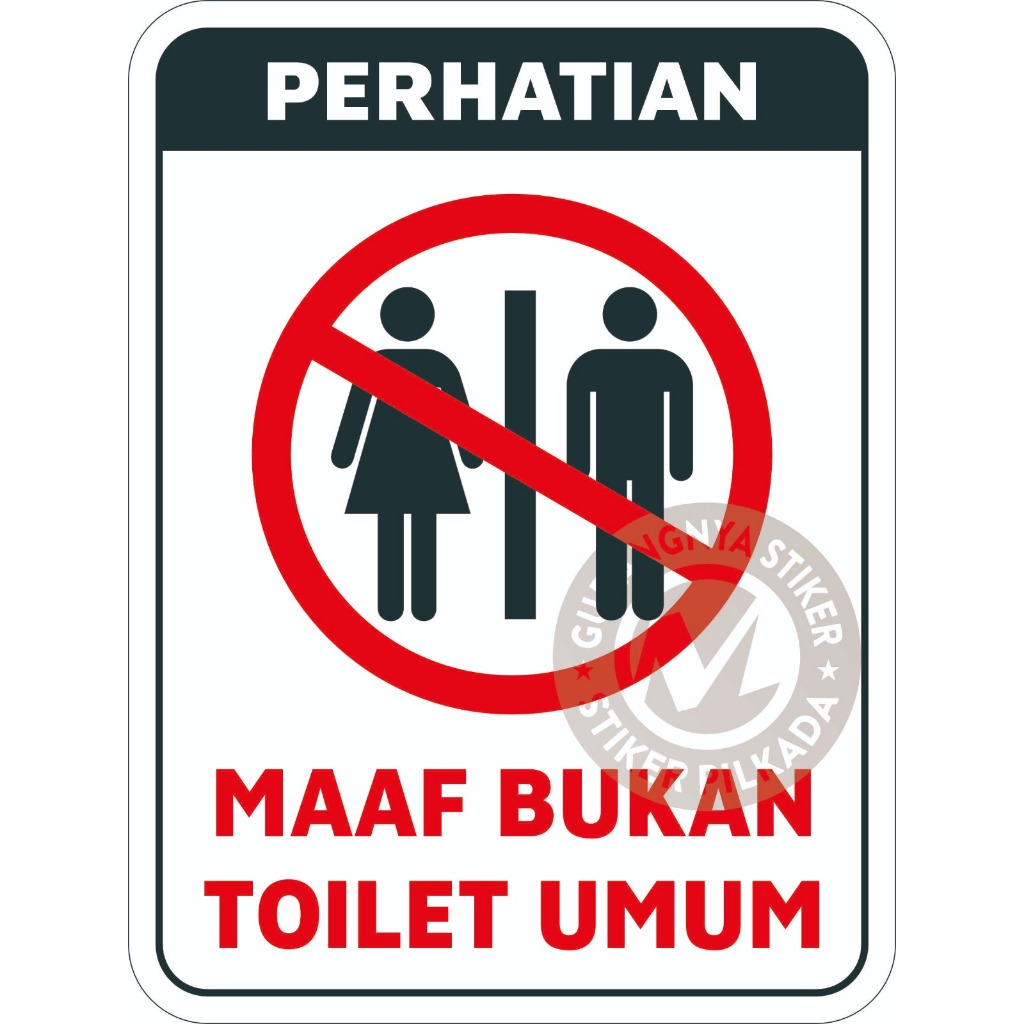 

STIKER VINYL MAAF BUKAN TOILET UMUM