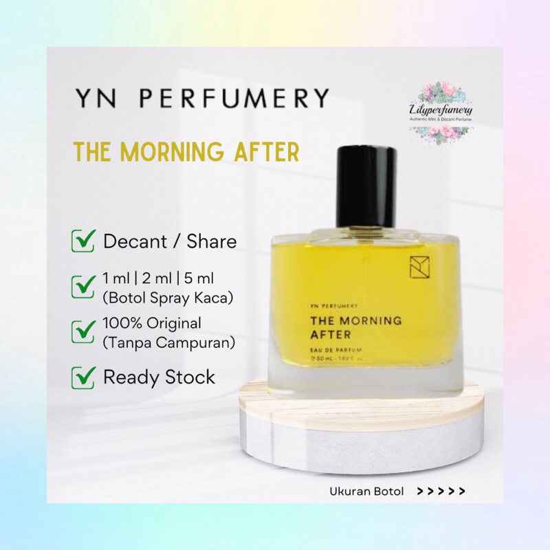 Parfum Decant / Share YN PERFUMERY THE MORNING AFTER EDP 1 ml | 2 ml | 5 ml (Authentic Only)
