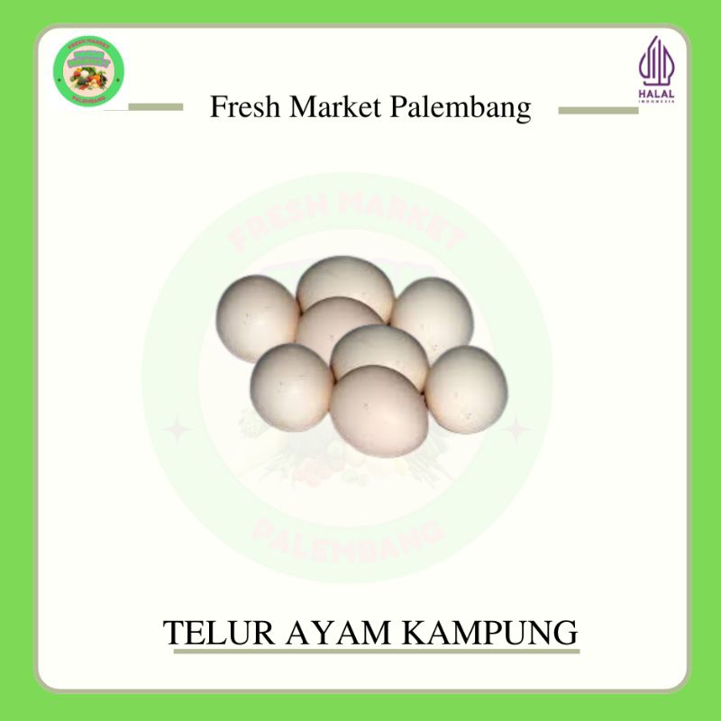 

Telur ayam kampung asli -Fresh Market Palembang-