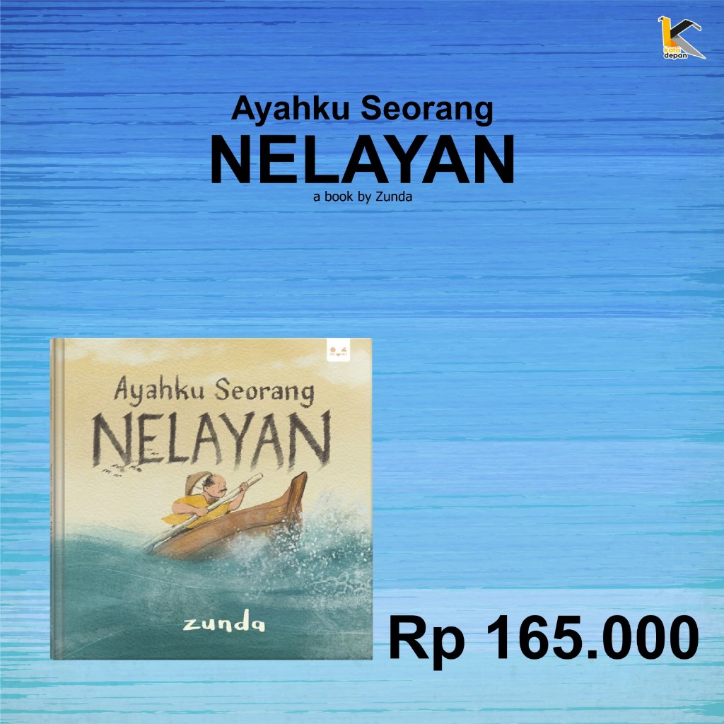 BUKU ANAK ''AYAHKU SEORANG NELAYAN''