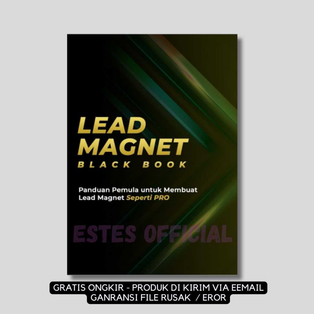 

[ ID2352 ] Lead Magnet Black Book ; Panduan pemula untuk membuat lead magnet seperti pro