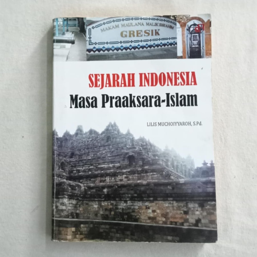 Sejarah Indonesia Masa Praaksara Islam by Lulis Muchoiyroh