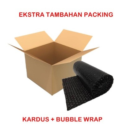 

EXTRA KARDUS DAN BUBLE WRAP UNTUK PACKING TAMBAHAN