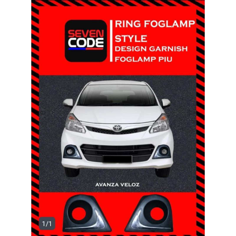GARNISH FOGLAMP AVANZA VELOZ 2012 - 2014 / RING FOGLAMP AVANZA VELOZ BELI 2012 - 2014