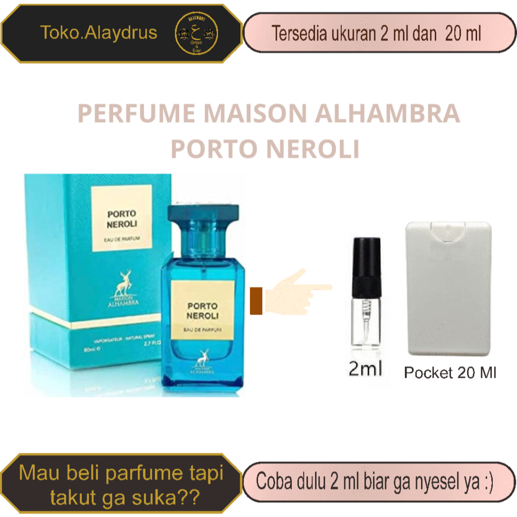 Decant Porto Neroli By Maison Alhambra 3 Ml, 5 Ml 10 Ml