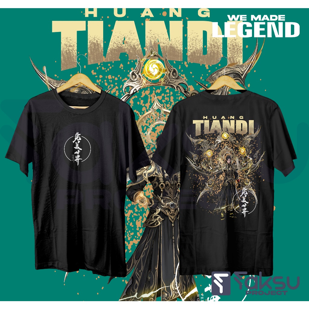 kaos donghua baju donghua donghua perfect world shi hao huang tiandi huang tian di huang donghua per