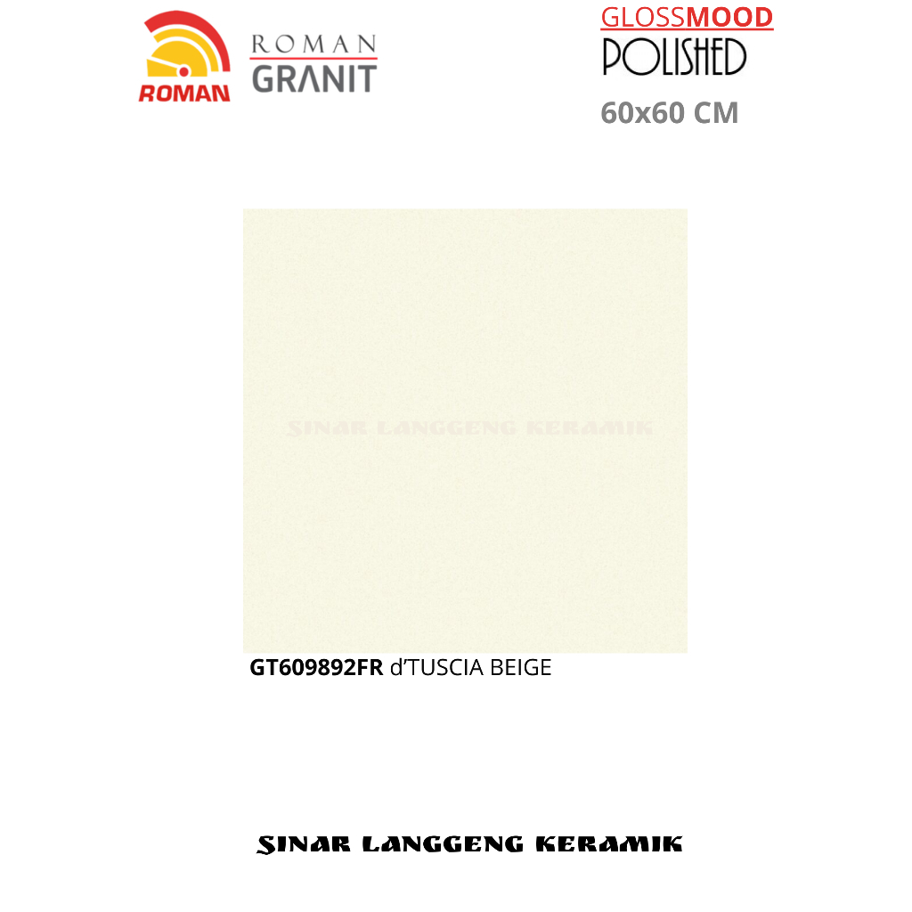ROMAN GRANIT/GT609892FR d'TUSCIA BEIGE/60x60/GLOSSY/LANTAI