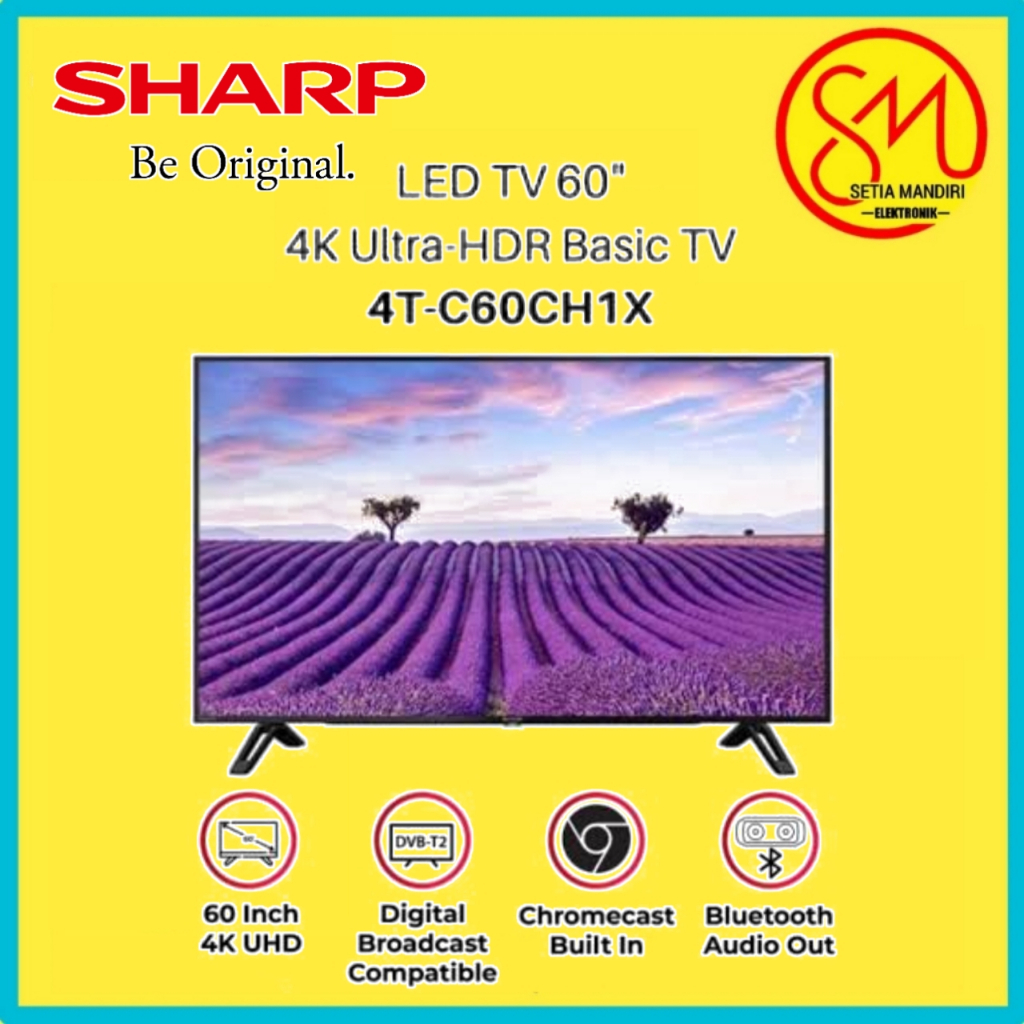 Sharp LED TV 60 Inch 4T-C60CH1X / 4T-C60CH1X / 60CH1X AQUOS 4K UHD