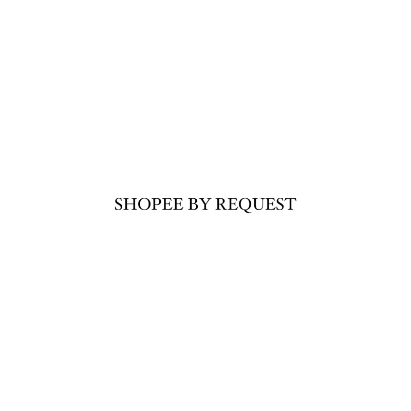 Shopee by Request