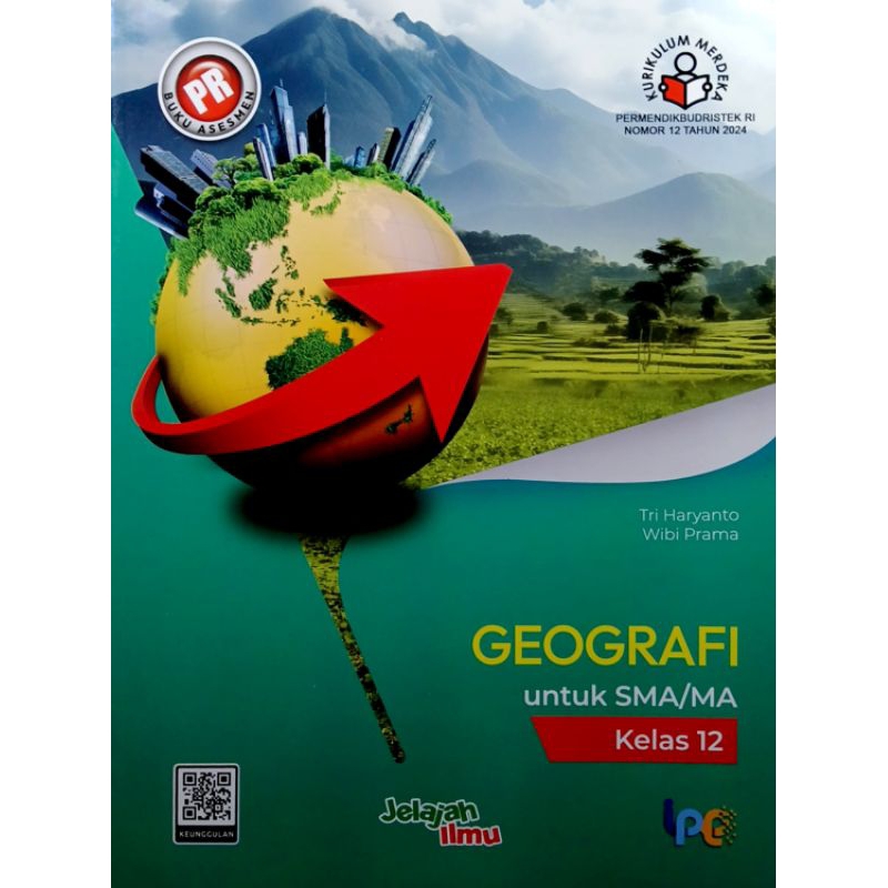 BUKU SMA MA PR INTAN PARIWARA GEOGRAFI KELAS 12 SEMESTER 1 & 2 TA.2024/2025 KURIKULUM MERDEKA