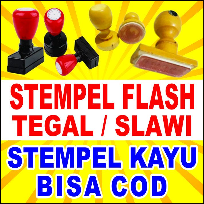 

STEMPEL FLASH TEGAL & STEMPEL KAYU TEGAL BISA COD