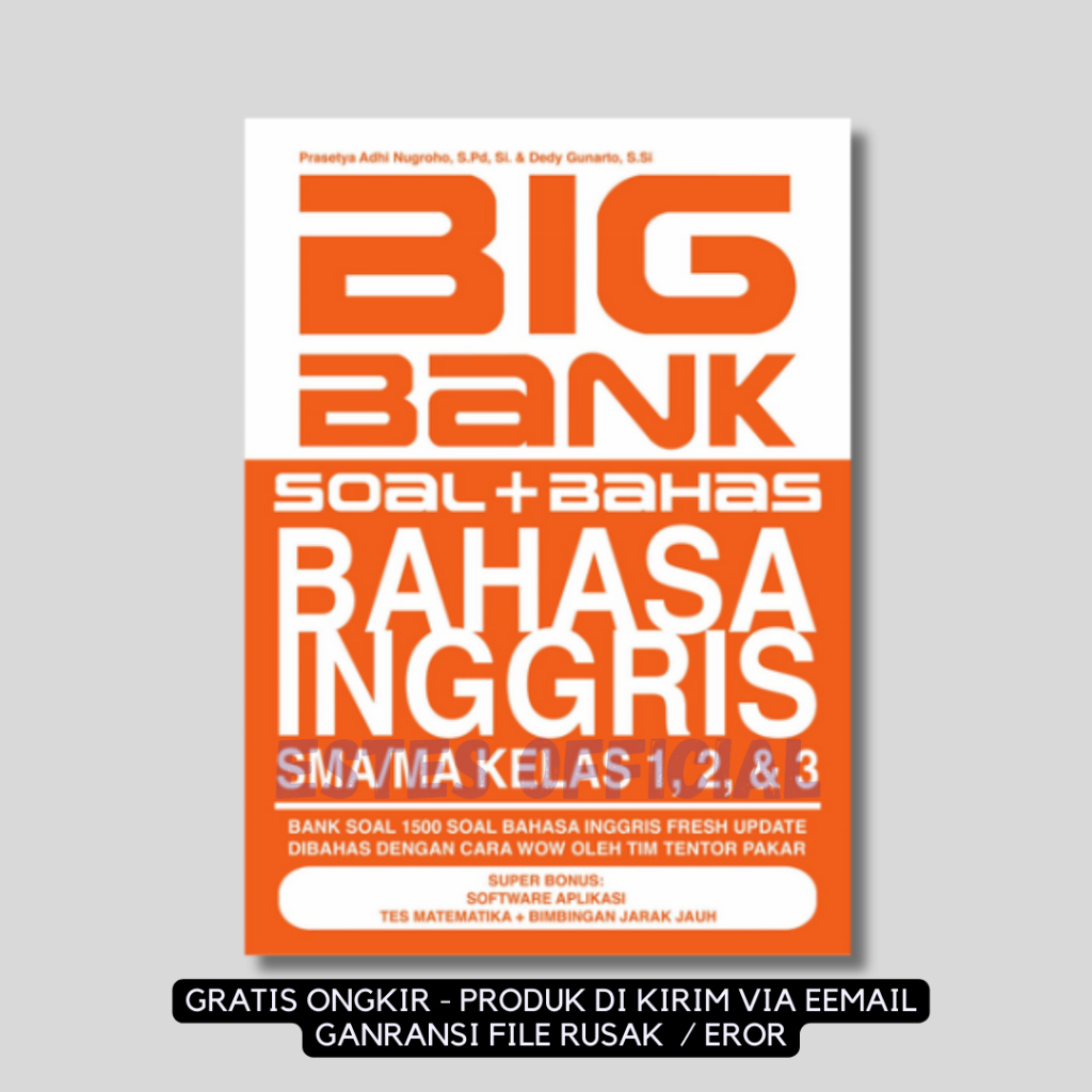 

[ ID2869 ] BIG BANK SOAL+BAHAS BAHASA INGGRIS - SMA/MA