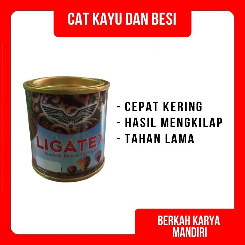 CAT KAYU CAT BESI / Cat Minyak Ligatex 0.09 L / 165 gram