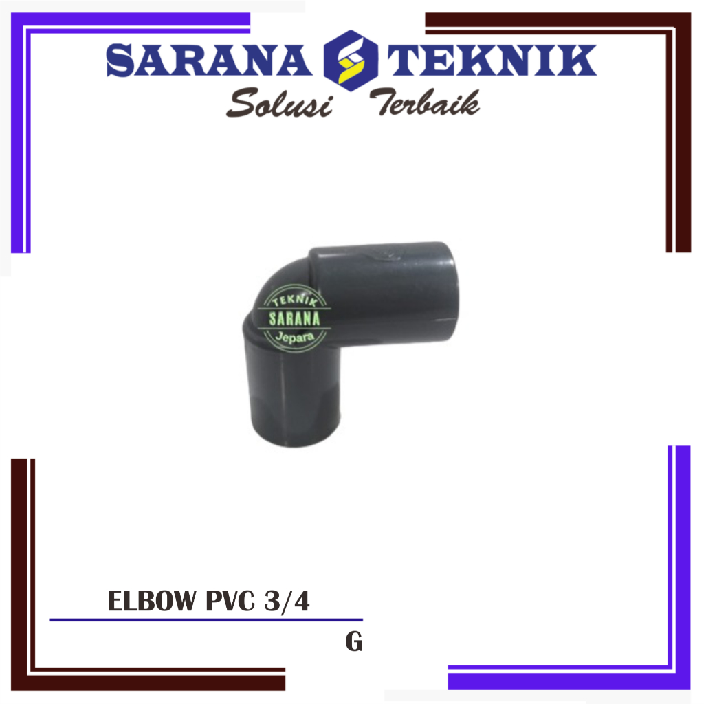 SAMBUNGAN PIPA PVC L / ELBOW 3/4 INCH G