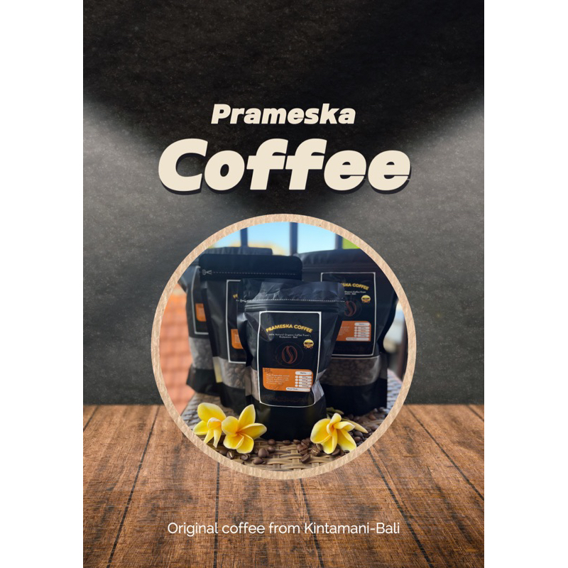 

Prameska Coffee biji kopi 100% arabika asli kintamani - bali