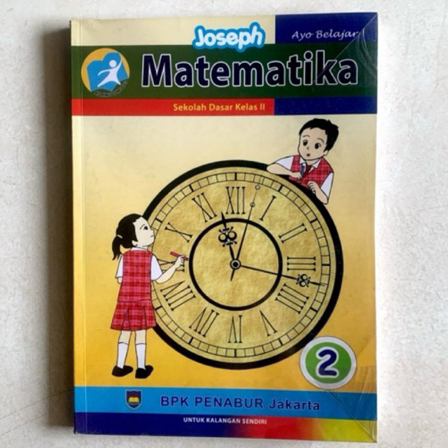 Buku Matematika Sekolah Dasar Kelas 2 BPK PENABUR Jakarta 2017