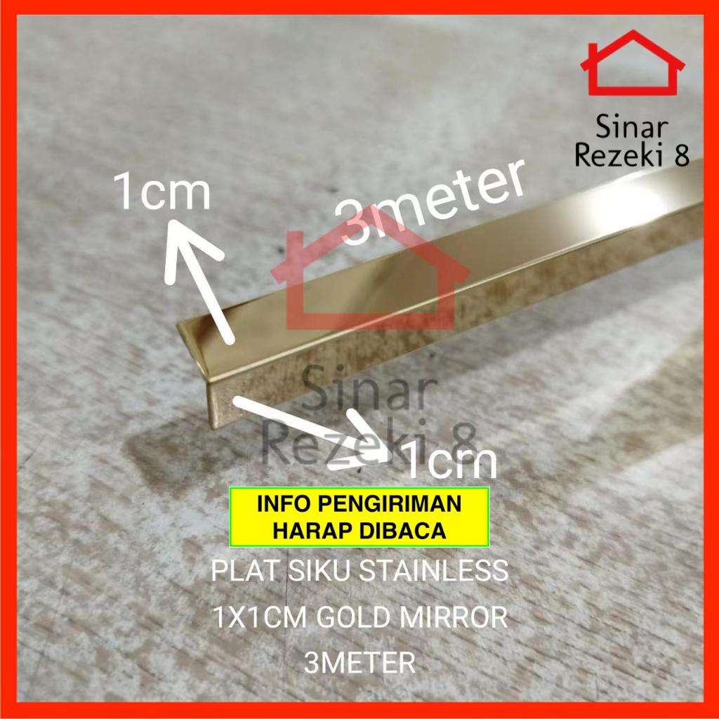 Plat STAINLESS Siku L GOLD Mirror 10 x 10 / List Edging Lis Emas 1 cm
