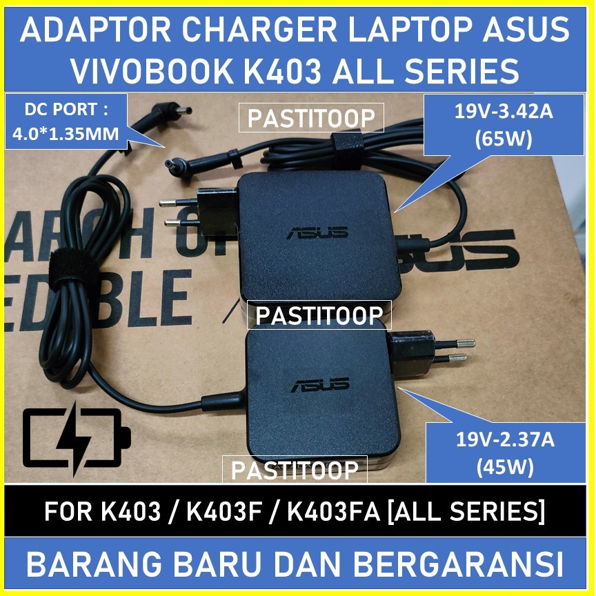 Adaptor charger laptop Asus Vivobook K403 K403F K403FA terbaru