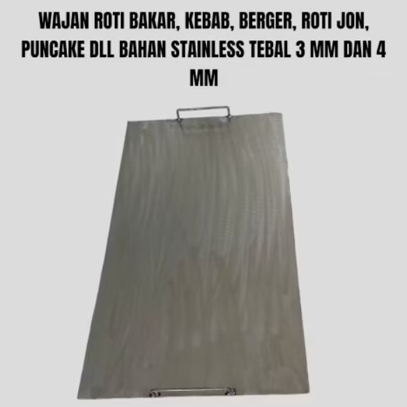WAJAN ROTI BAKAR KEBAB BERGER ROTI JON PUNCAKE DLL BAHAN STAINLESS TEBAL 3 MM+4 MM