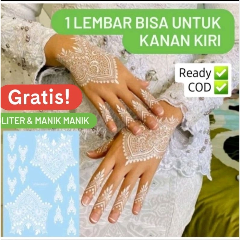 HENNA INSTAN (Gratis Gliter & Manik manik) HENNA TEMPEL, HENNA STIKER PUTIH 1 Lembar bisa KANAN KIRI
