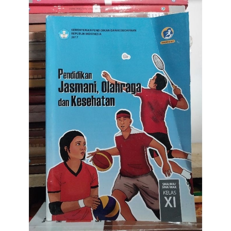 PJOK Kelas XI / 11 / 2 SMA Kurikulum 2013 Revisi 2017