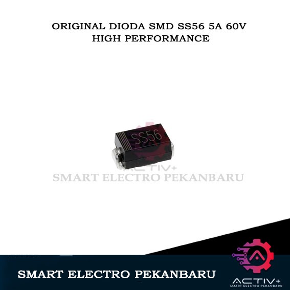 ORIGINAL DIODA SMD SS56 5A 60V SMT Schottky Rectifier Diode SMA DO-214AC SS54 SS55 SS53 SS52 SS51