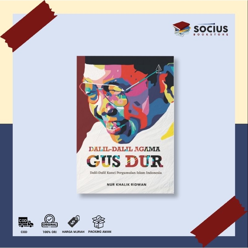 BUKU AGAMA [ ORIGINAL ] DALIL - DALIL AGAMA GUS DUR - NUR KHALIK RIDWAN - IRCISOD - SOCIUS BOOKSTORE