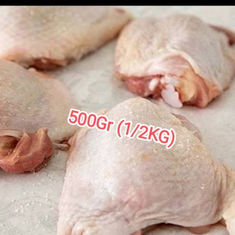 

Paha Atas Ayam 500GR Bandung Only