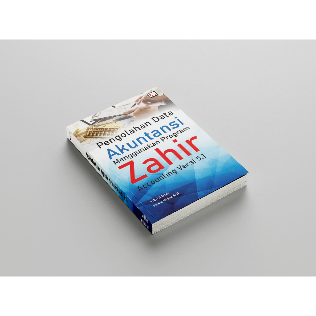 Pengolahan Data Akuntansi menggunakan Zahir Accounting Versi 5.1/Akutansi/Zahiraccounting