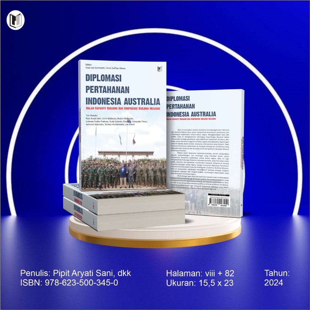 DIPLOMASI PERTAHANAN INDONESIA AUSTRALIA DALAM CAPACITY BUILDING DAN CONFIDENCE BUILDING MEASURE